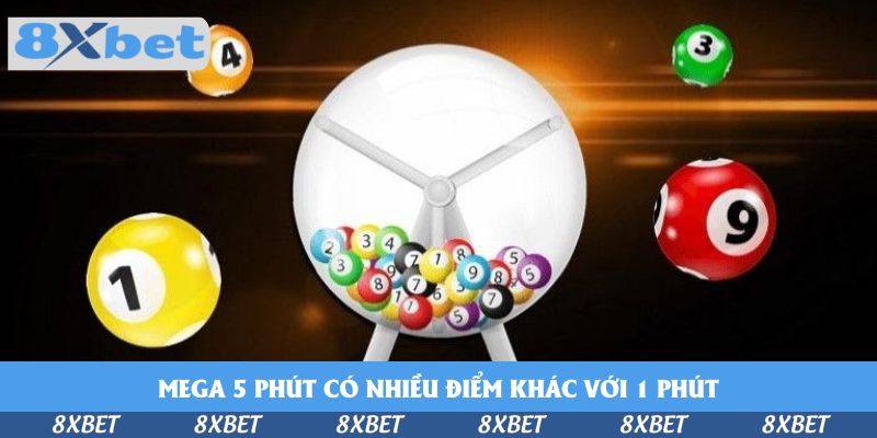 Mega 5 phút có nhiều điểm khác với 1 phút